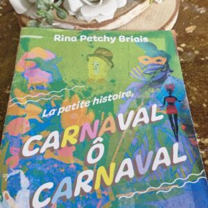 La petite histoire du carnaval