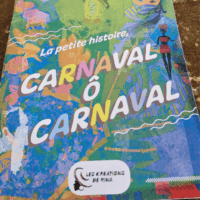 La petite histoire du carnaval